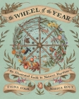 The Wheel of the Year: An Illustrated Guide to Nature's Rhythms Cover Image