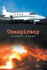 Conspiracy By Alfred Adams, Stephanie Perry Cover Image