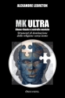 MK Ultra - Abuso rituale e controllo mentale: Strumenti di dominazione della religione senza nome Cover Image