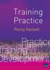 Training Practice (UK Higher Education Business Human Resourcing) Cover Image