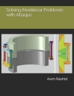 Solving Nonlinear Problems with Abaqus Cover Image