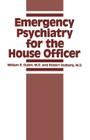 Emergency Psychiatry for the House Officer By Dubin (Editor) Cover Image