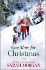 One More for Christmas By Sarah Morgan Cover Image