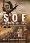 SOE in France, 1941-1945: An Official Account of the Special Operations Executive's 'British' Circuits in France Cover Image