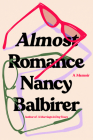 Almost Romance: A Memoir Cover Image