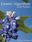 Genetic Algorithms with Python By Clinton Sheppard Cover Image