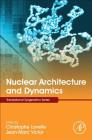 Nuclear Architecture and Dynamics: Volume 2 (Translational Epigenetics #2) Cover Image