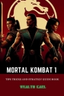 Mortal Kombat 1: Tips Tricks and Strategy Guide Book Cover Image