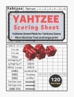Yahtzee Scoring Sheet: V.22 Yahtzee Score Pads for Yahtzee Game Nice Obvious Text and Large Print Yahtzee Score Card 8.5*11 inch Cover Image