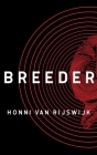 Breeder By Honni Van Rijswijk Cover Image