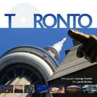 Toronto By George Fischer (Photographer), Jacob Richler Cover Image