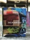 Take Me Home Huey: Honoring American Heroes Through Art By Steve Maloney, Clare Nolan Cover Image