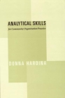 Analytical Skills for Community Organization Practice By Donna Hardina Cover Image