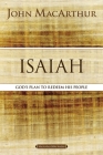 Isaiah: The Promise of the Messiah (MacArthur Bible Studies) By John F. MacArthur Cover Image