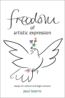 Freedom of Artistic Expression: Essays on Culture and Legal Censure Cover Image