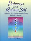 Pathways to a Radiant Self Cover Image