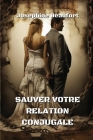 Sauver Votre Relation Conjugale Cover Image