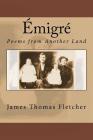 Émigré: Poems from Another Land Cover Image