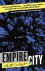 Empire City: A Novel By Matt Gallagher Cover Image
