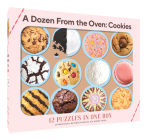 12 Puzzles in One Box: A Dozen from the Oven: Cookies By Chronicle Books Cover Image