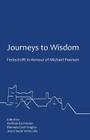 Journeys to Wisdom: Festschrift in Honour of Michael Pearson Cover Image