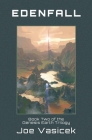 Edenfall By Joe Vasicek Cover Image