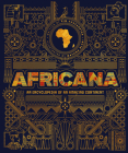 Africana: An encyclopedia of an amazing continent By Mayowa Alabi (Illustrator), Kim Chakanetsa Cover Image
