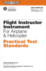 Flight Instructor Instrument Practical Test Standards for Airplane & Helicopter (2023): Faa-S-8081-9d By Federal Aviation Administration (FAA), U S Department of Transportation, Aviation Supplies & Academics (Asa) (Editor) Cover Image