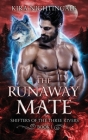 The Runaway Mate By Kira Nightingale Cover Image