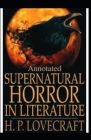 Supernatural Horror in Literature Annotated By H. P. Lovecraft Cover Image