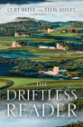 The Driftless Reader By Curt D. Meine (Editor), Keefe Keeley (Editor), Curt Meine (Editor) Cover Image