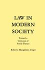 Law in Modern Society By Roberto Mangabeira Unger Cover Image
