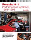 Porsche 911 Performance Handbook, 1963-1998: 3rd Edition (Motorbooks Workshop) By Bruce Anderson Cover Image