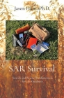 SAR Survival: Search and Rescue Fundamentals for the Outdoors By Jason a. Hunt Cover Image