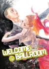 Welcome to the Ballroom 9 By Tomo Takeuchi Cover Image