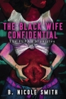 The Black Wife Confidential By B. Nicole Smith Cover Image