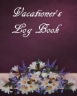 Vacationer's Log Book By Sandra Bacon Cover Image