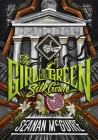 The Girl in the Green Silk Gown (Ghost Roads #2) By Seanan McGuire Cover Image