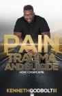 Pain Trauma and Suicide By III Godbolt, Kenneth Cover Image
