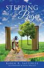 Stepping Out of the Pages By Karen K. Satterlee, Hoyle Wallace (Illustrator) Cover Image