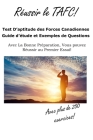 Reussir le TAFC!: Test D'aptitude des Forces Canadiennes Guide d'étude et Exemples de Questions By Complete Test Preparation Inc Cover Image