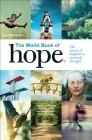 The World Book of Hope: The Source of Success, Strength and Happiness Cover Image