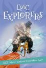 It's all about... Epic Explorers (It's all about…) By Editors of Kingfisher Cover Image