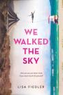 We Walked the Sky Cover Image