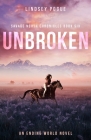 Unbroken By Lindsey Pogue Cover Image