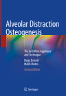 Alveolar Distraction Osteogenesis: The Archwise Appliance and Technique By Nejat Erverdi, Melih Motro Cover Image