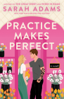Practice Makes Perfect: A Novel Cover Image