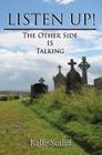 Listen Up!: The Other Side Is Talking Cover Image
