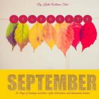 Celebrate September: September By Kristin Williams Tokic Cover Image
