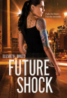 Future Shock By Elizabeth Briggs Cover Image